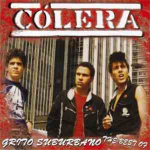 Cólera - Grito Suburbano / The Best Of