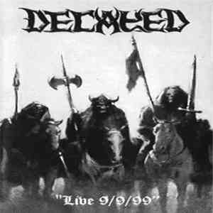 Decayed - Live 9/9/99