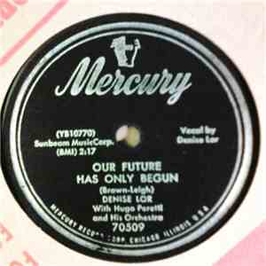 Denise Lor - Our Future Has Only Begun / From Nine To Five