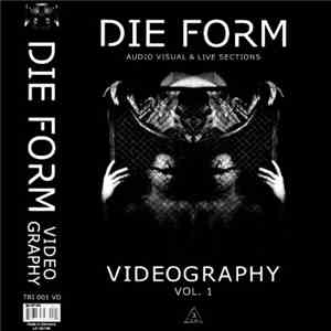 Die Form - Videography Vol. 1