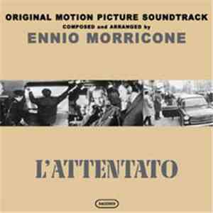 Ennio Morricone - L'Attentato (Original Motion Picture Soundtrack)
