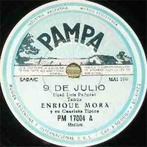 Enrique Mora Y Su Cuarteto Típico - 9 De Julio / El Catedrático