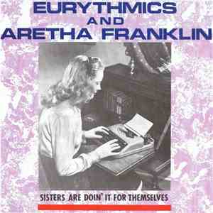 Eurythmics And Aretha Franklin - Sisters Are Doin' It For Themselves