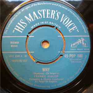Frankie Avalon - Why / Swinging On A Rainbow