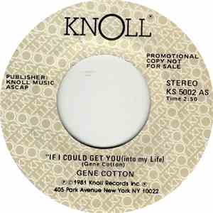 Gene Cotton - If I Could Get You (Into My Life)