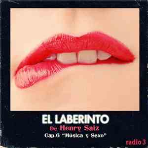 Henry Saiz - El Laberinto (Cap.6 "Música Y Sexo")
