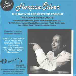 Horace Silver - The Natives Are Restless Tonight