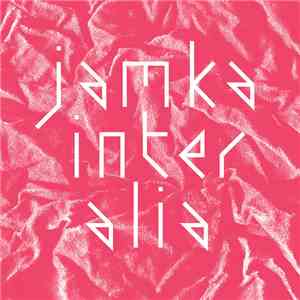 Jamka - Inter Alia