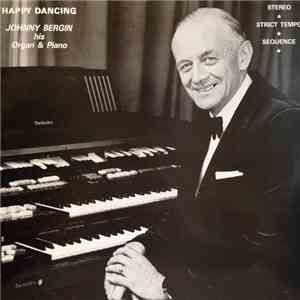 Johnny Bergin - Happy Dancing