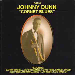 Johnny Dunn - "Cornet Blues"