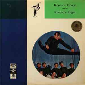 Koor En Orkest Van Het Russische Leger - Koor En Orkest Van Het Russische Leger