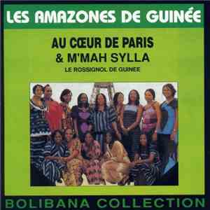 Les Amazones De Guinée & M'Mah Sylla - Au Cœur De Paris