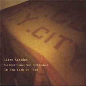 Libor Šmoldas - In New York On Time