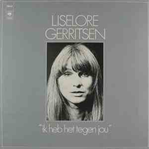 Liselore Gerritsen - Ik Heb Het Tegen Jou