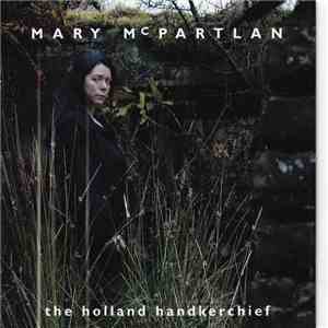Mary McPartlan - The Holland Handkerchief