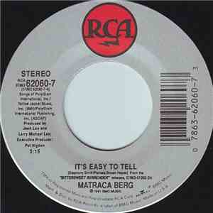 Matraca Berg - It's Easy To Tell / Baby, Walk On