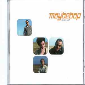Maybebop - Heiße Luft