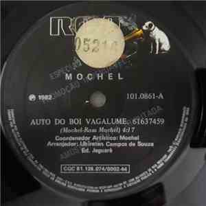 Mochel - Auto Do Boi Vagalume / Segredando