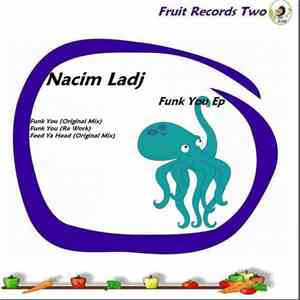Nacim Ladj - Funk You Ep