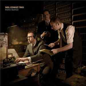 Neil Cowley Trio - Radio Silence