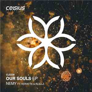 Nemy  ft. Hermetik & Rcallz - Our Souls EP