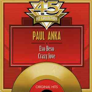 Paul Anka - Eso Beso / Crazy Love