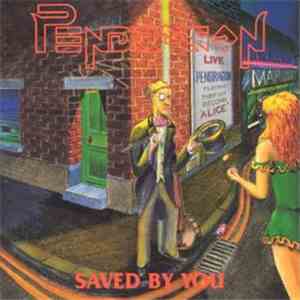 Pendragon  - Saved By You