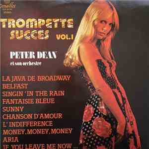 Peter Dean Et Son Orchestre - Trompette Succes Vol. 1
