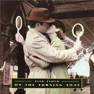 Pink Floyd - On The Turning Away