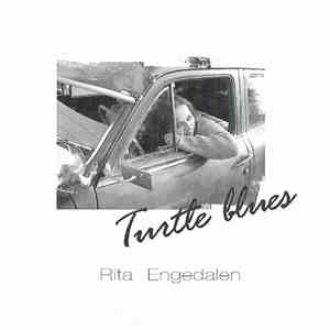 Rita Engedalen - Turtle Blues