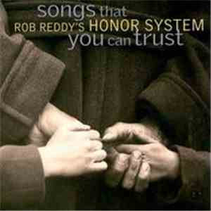 Rob Reddy's Honor System - Songs That You Can Trust