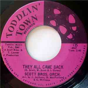 Scott Bros. Orch. - They All Came Back / A Hunk O' Funk