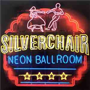 Silverchair - Neon Ballroom