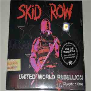 Skid Row - United World Rebellion - Chapter One