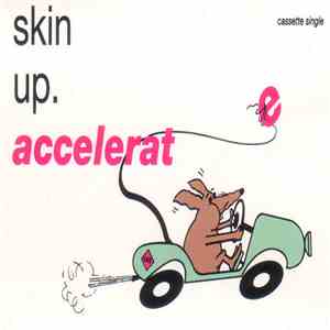Skin Up - Accelerate