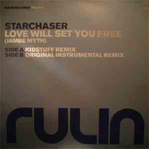 Starchaser - Love Will Set You Free (Jambe Myth)