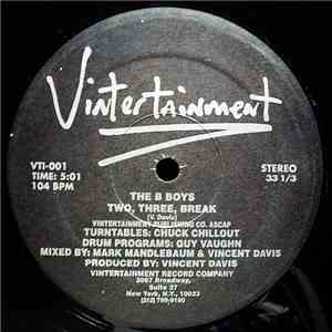 The B Boys - Two, Three, Break