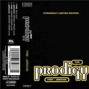 The Prodigy - Fire • Jericho (Strangely Limited Edition)