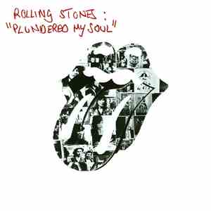 The Rolling Stones - Plundered My Soul