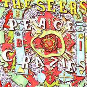 The Seers - Peace Crazies