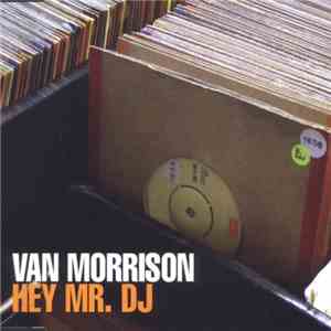Van Morrison - Hey Mr. DJ