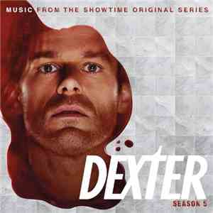 Various - Music From The Showtime Original Series Dexter Season 5