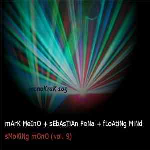 Various - Smoked Mono Vol.9