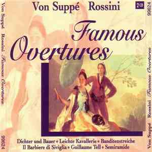 Von Suppé / Rossini - Famous Overtures