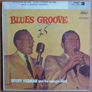 Woody Herman And The Swingin' Herd  - Blues Groove (Part 3)