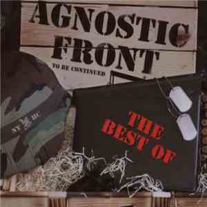Agnostic Front - To Be Continued: The Best Of 1984 - 1992