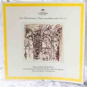 Anton Bruckner - Eugen Jochum, Sinfonie-Orchester Des Bayrischen Rundfunks - 3. Symphonie