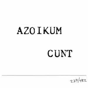 Azoikum - Cunt