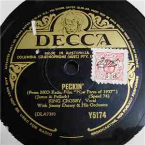 Bing Crosby With Jimmy Dorsey And His Orchestra / Jimmy Dorsey And His Orchestra - Peckin' / All God's Chillun Got Rhythm