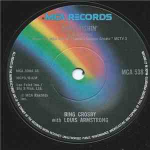 Bing Crosby With Louis Armstrong / Bing & Gary Crosby  - Gone Fishin' / Moonlight Bay